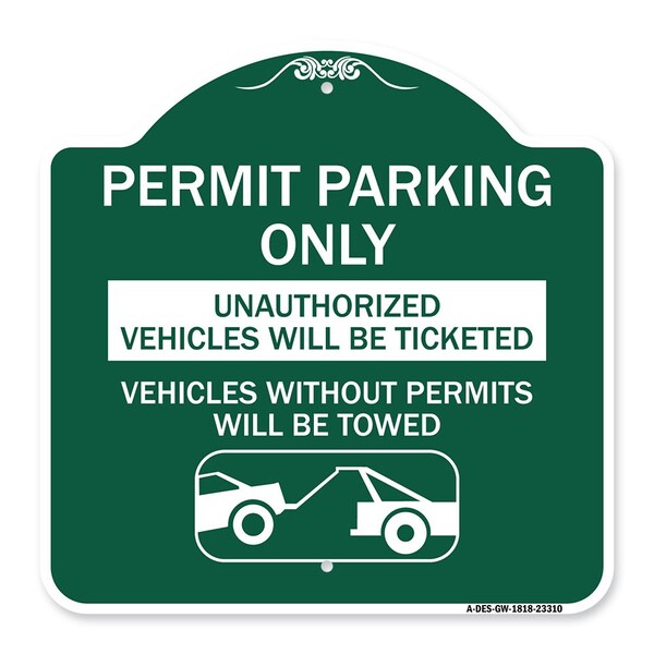 Permit Parking Unauthorized Vehicles Ticketed Vehicles w/o Permits W Alum, 18" x 18", GW-1818-23310